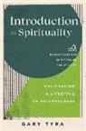 Jerry Ireland, Paul Lewis, Frank Macchia, Gary Tyra, Jerry Ireland, Paul Lewis - Introduction to Spirituality - Cultivating a Lifestyle of Faithfulness