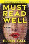 Ellen Pall - Must Read Well