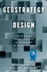 Witold Henisz, Witold J Henisz, Witold J. Henisz, Oliver Jones, Courtney Rickert McCaffrey - Geostrategy by Design