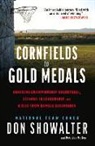 Pete van Mullem, Don Showalter, Don/ Van Mullem Showalter - Cornfields to Gold Medals