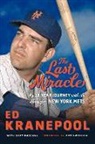 Gary Kaschak, Ed Kranepool, Ed/ Kaschak Kranepool - The Last Miracle
