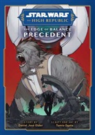 Daniel Older, Daniel Older, Tomio Ogata - Star Wars: The High Republic: The Edge of Balance-Precedent