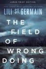 Lili St Germain, Lili St. Germain - The Field of Wrongdoing
