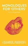 Charlie Josephine - Monologues for 'Others'
