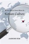 Jaehong Kim - All You Need to Know about the Korean Culture
