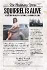 Mary Rostad, Mary/ Hessel Rostad - Squirrel Is Alive
