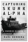 Ra l/ O'Neill Herrera, Raúl Herrera - Capturing Skunk Alpha