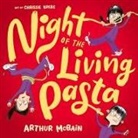 Arthur McBain, Chrissie Krebs - Night of the Living Pasta