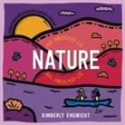Kimberly Engwicht - Nature All Around Us