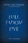 David C. C. Bourgeois - Full Fadom Five