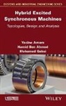 Amara, Y Amara, Yacine Amara, Hamid Ben Ahmed, Mohamed Gabsi - Hybrid Excited Synchronous Machines