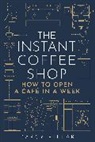 Bruce and Darcy Millar, Darcy Millar, Darcy Millar Millar - Instant Coffee Shop