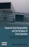 Stale Knudsen, Ståle Knudsen - Corporate Social Responsibility and the Paradoxes of State Capitalism