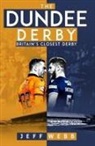 Jeff Webb - The Dundee Derby
