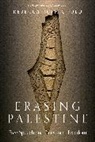 Rebecca Gould, Rebecca Ruth Gould, Gould Rebecca Ruth - Erasing Palestine