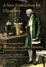 Antoine Lavoisier - A New Foundation for Chemistry
