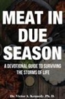 Victor A. Kennedy - Meat in Due Season