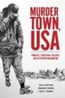 Darryl L Chambers, Darryl L. Chambers, Brooklynn Hitchens, Brooklynn K Hitchens, Brooklynn K. Hitchens, Yasser Arafat Payne... - Murder Town, Usa