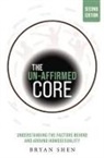 Bryan Shen - Un-Affirmed Core