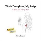 Maria Suggett - Their Daughter, My Baby