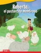 Ben Nussbaum, Federica Frenna - Roberto, El Pastorcito Mentiroso