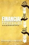 Edmund H Moore, Edmund H. Moore - Financial Freedom