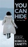 Rebecca Zanetti - You Can Hide