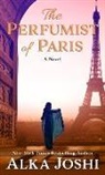 Alka Joshi - The Perfumist of Paris