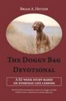 Brian A. Hetzer - The Doggy Bag Devotional