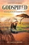 R. Lavelle Brown - Godspired