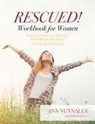 Ann Nunnally, Larry Nunnally - Rescued! Workbook for Women