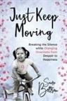 Sandra P Beltran, Sandra P. Beltran - Just Keep Moving