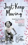 Sandra P Beltran, Sandra P. Beltran - Just Keep Moving