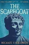 Michael Solomon, Michael V. Solomon - The Scapegoat