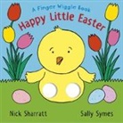 Sally Symes, Symes Sally, Nick Sharratt, Sharratt Nick - Happy Little Easter: A Finger Wiggle Book