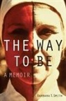 Barbara T. Smith - Way to Be