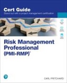 Carl Pritchard - Risk Management Professional (PMI-RMP)®