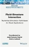 Cedric Leblond, Cédric Leblond, Sigrist, Jean-François Sigrist - Fluid-structure Interaction