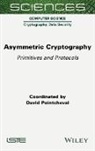 Pointcheval, David Pointcheval, David (Ecole Normale Superieure Pointcheval - Asymmetric Cryptography
