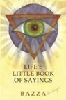 Bazza - LIFE'S LITTLE BOOK OF SAYINGS