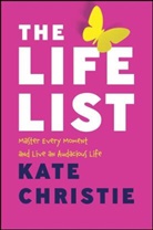 K Christie, Kate Christie - Life List