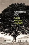 Umberto Eco - Cinco escritos morales