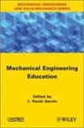 J. Paulo (EDT) Davim, P Davim, J Paulo Davim, J. Paulo Davim, J. Paulo (University of Aveiro Davim, J Paulo Davim - Mechanical Engineering Education