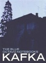 Franz Kafka, Franz/ Brod Kafka, Max Brod - Franz Kafka The Blue Octavo Notebooks