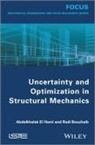 Radi Bouchaib, A El Hami, Abdelkhalak El Hami, Abdelkhalak (INSA Rouen El Hami, Abdelkhalak El Hami, Bouchaib Radi... - Uncertainty and Optimization in Structural Mechanics