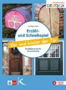 Eva Maria Kohl - Erzähl- und Schreibspiel Vor und hinter der Tür, m. 16 Buch, m. 80 Beilage, 2 Teile