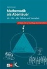 Martin Kramer - Mathematik als Abenteuer