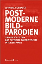 Johanna Hornauer - Postmoderne Bildparodien