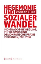 Conrad Lluis - Hegemonie und sozialer Wandel