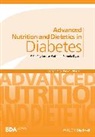 Pamela Dyson, Gary Frost, Louise Goff, Louise Dyson Goff, Dyson, Pamela Dyson... - Advanced Nutrition and Dietetics in Diabetes